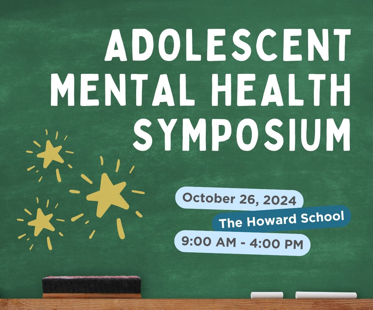 Adolescent Mental Health Symposium