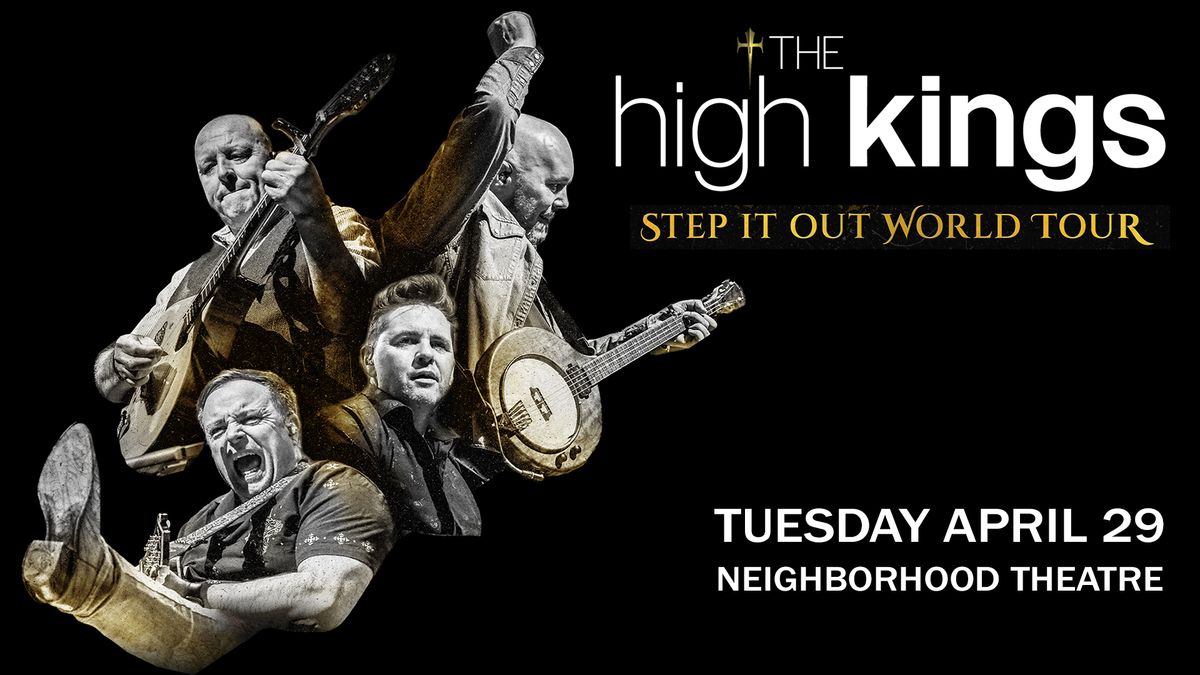 THE HIGH KINGS - Step It Out World Tour