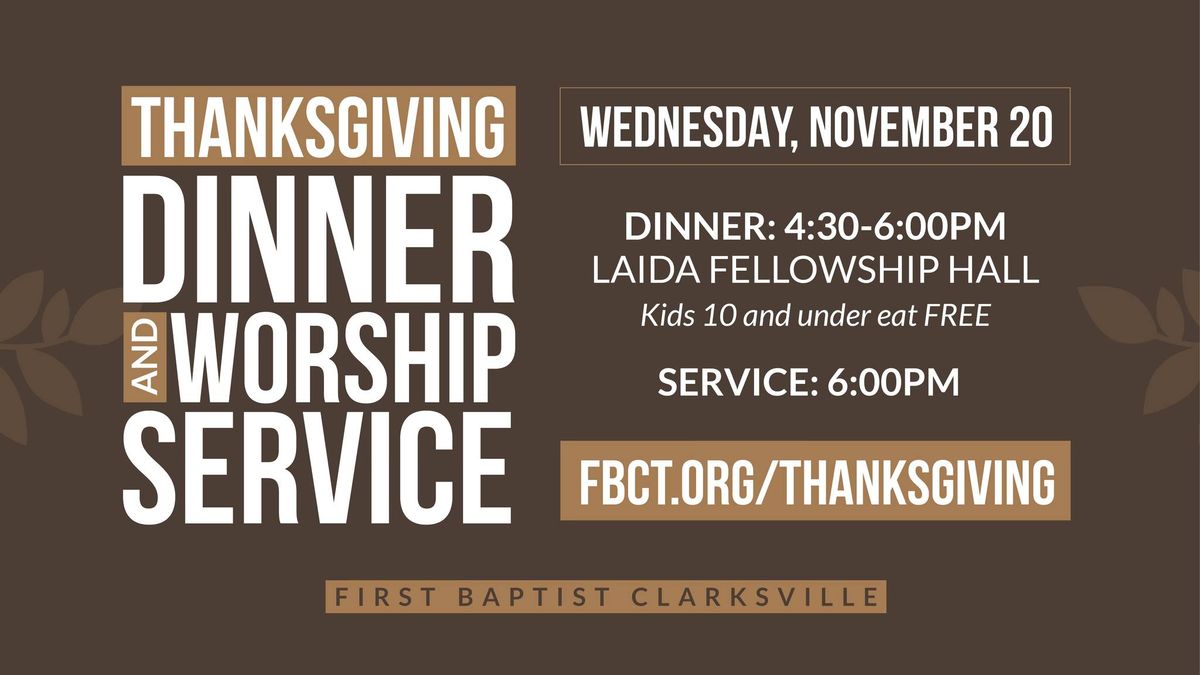 Thanksgiving Dinner and Worship Service