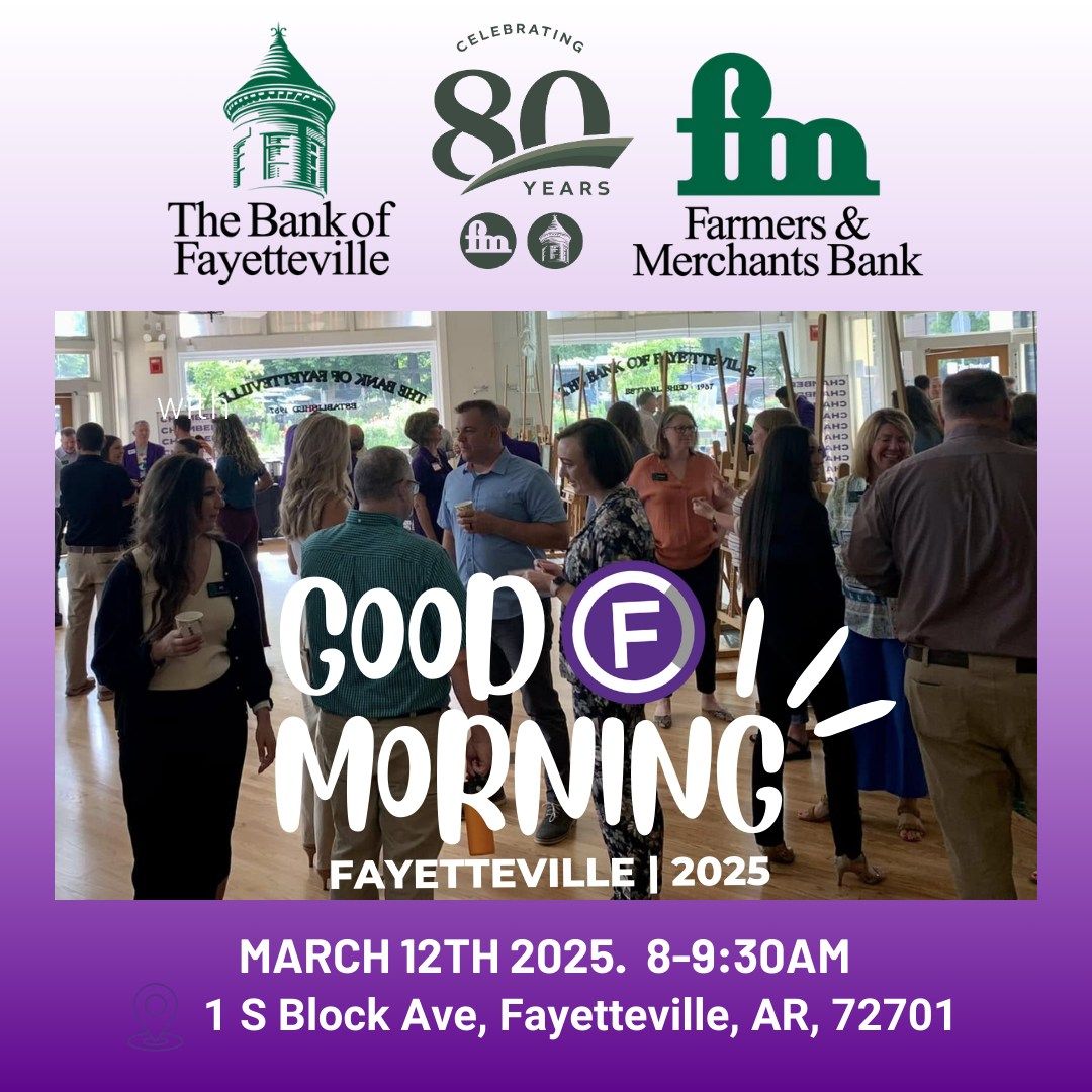 Good Morning Fayetteville - The Bank of Fayetteville