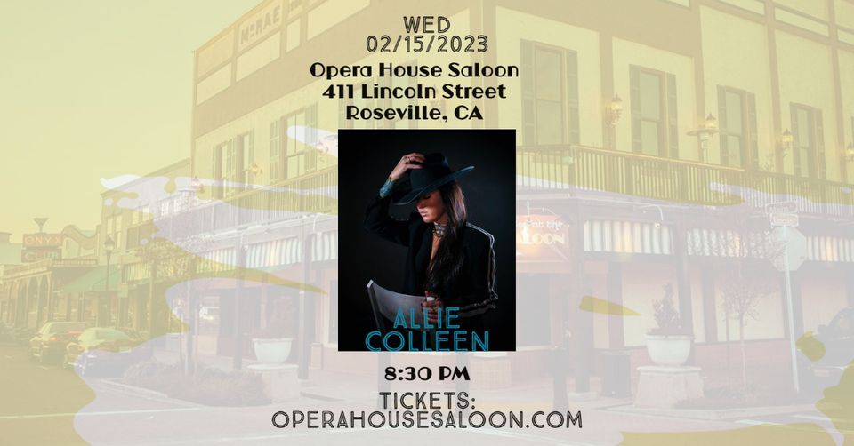 Allie Colleen at Opera House Saloon - Roseville, CA