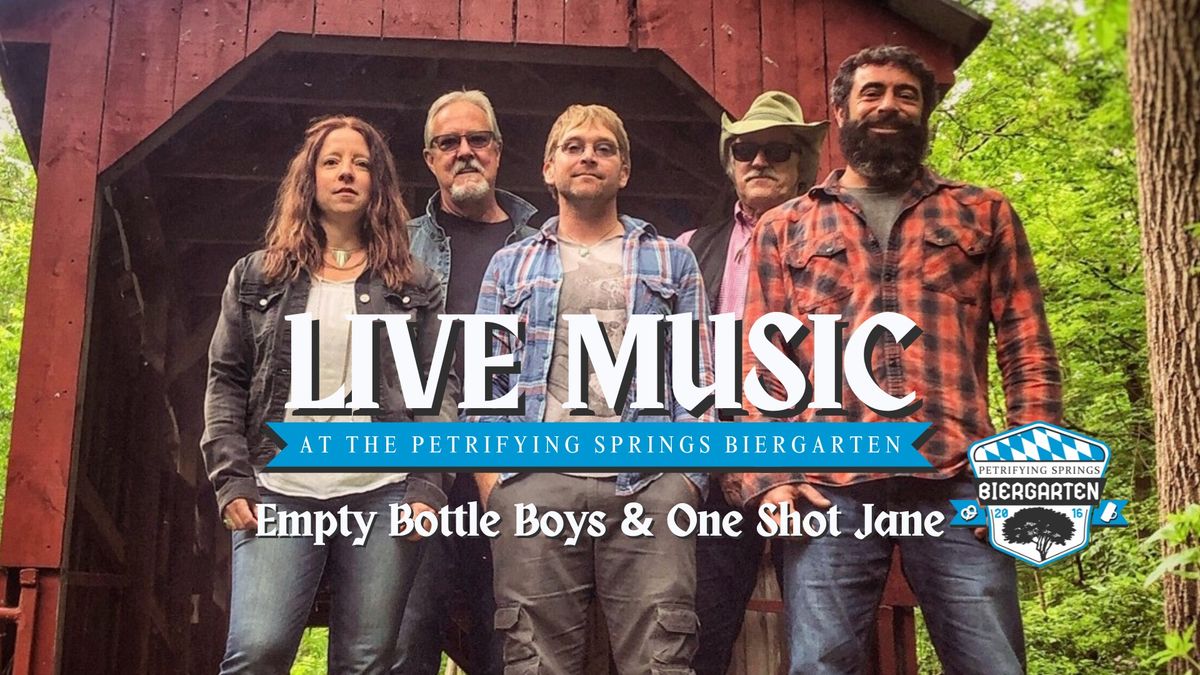 LIVE MUSIC: Empty Bottle Boys & One Shot Jane