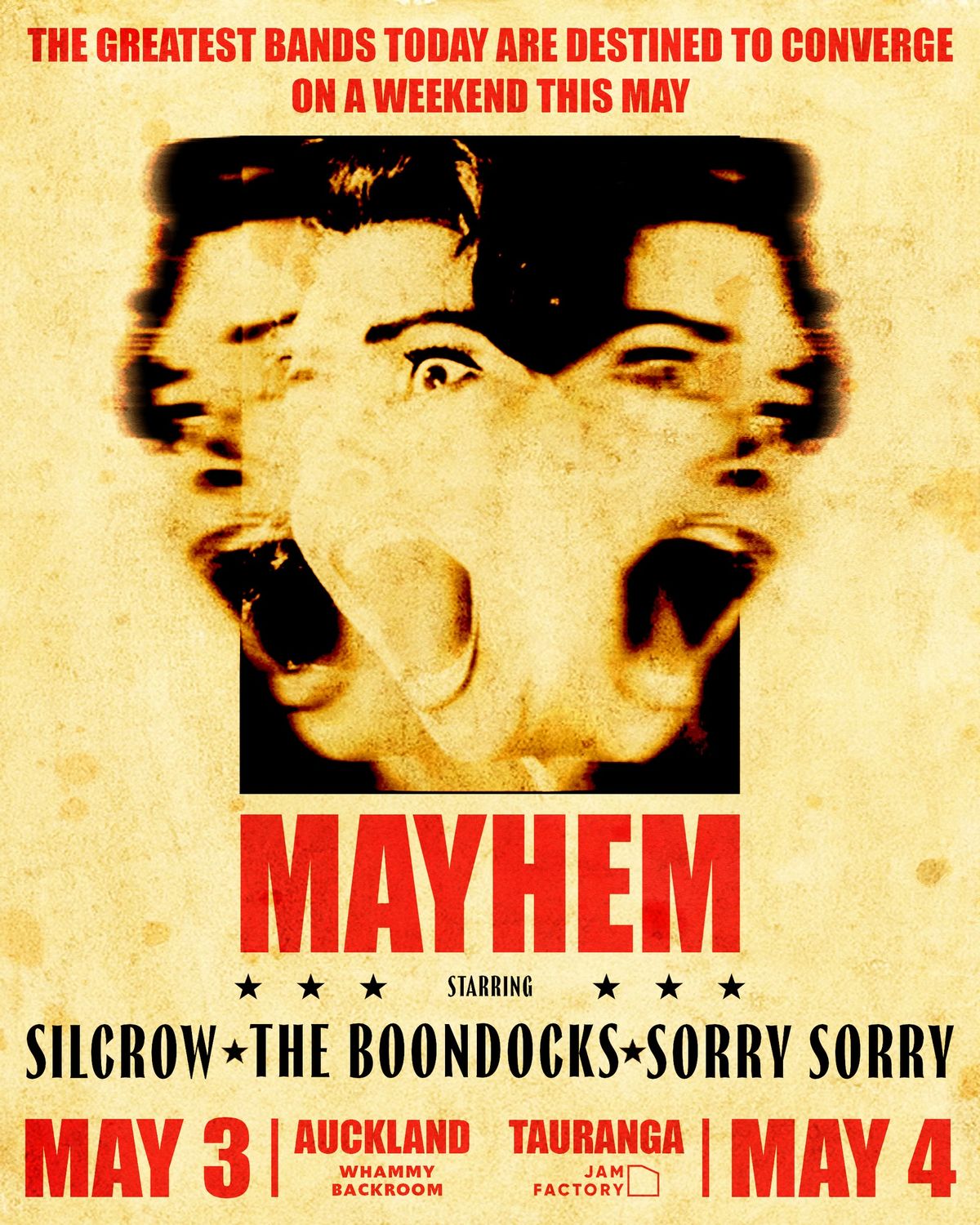 MAYHEM  - Auckland - Silcrow + Sorry Sorry + The Boondocks