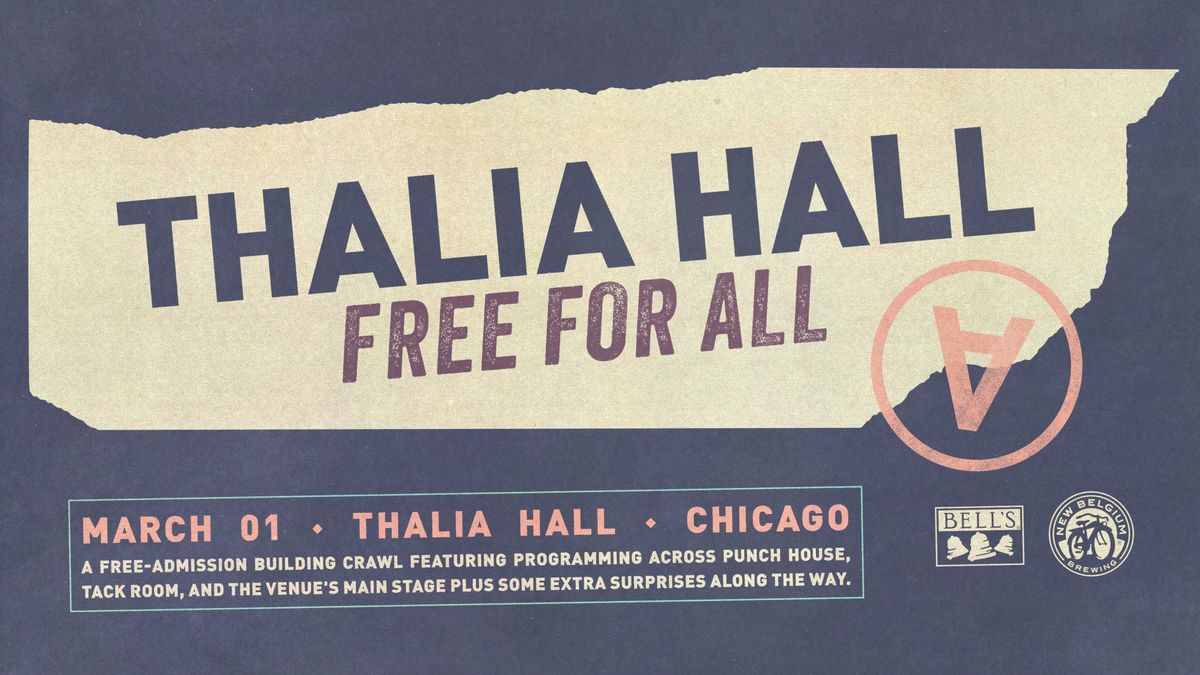 Thalia Hall Free For All @ Thalia Hall