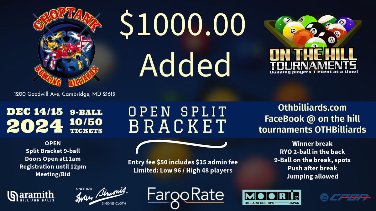 $1000 Added OPEN Split Bracket