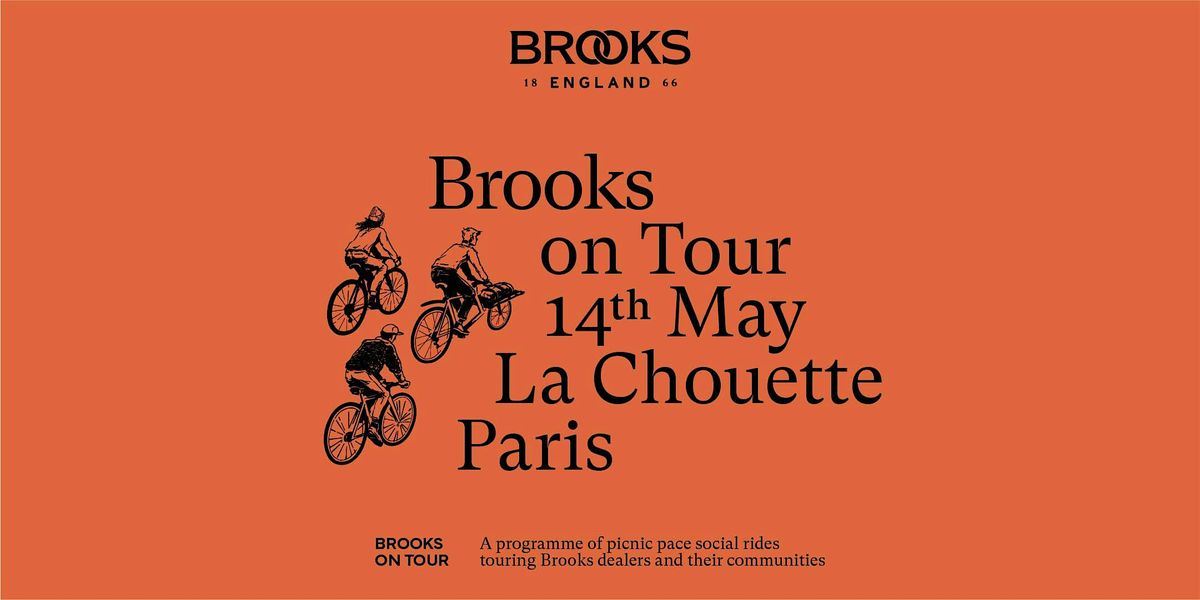 Brooks On Tour: La Chouette (Paris)