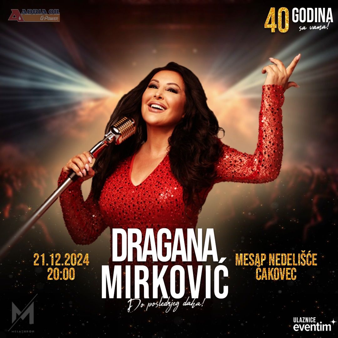 Dragana Mirkovi\u0107 u \u010cakovcu