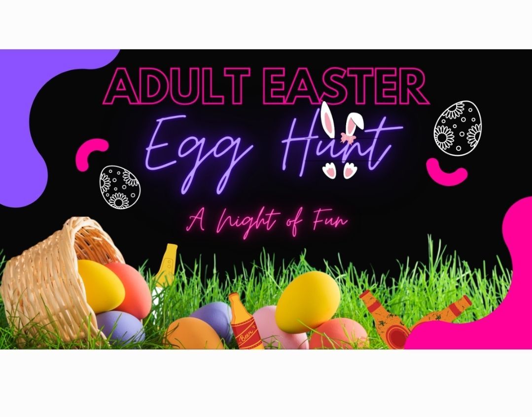 Adults Only Easter Egg Hunt