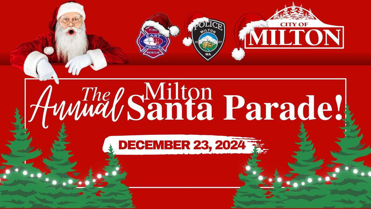 The Annual Milton Santa Parade