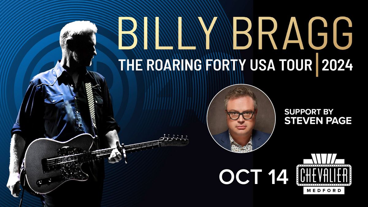 Billy Bragg | The Roaring Forty | Boston, MA