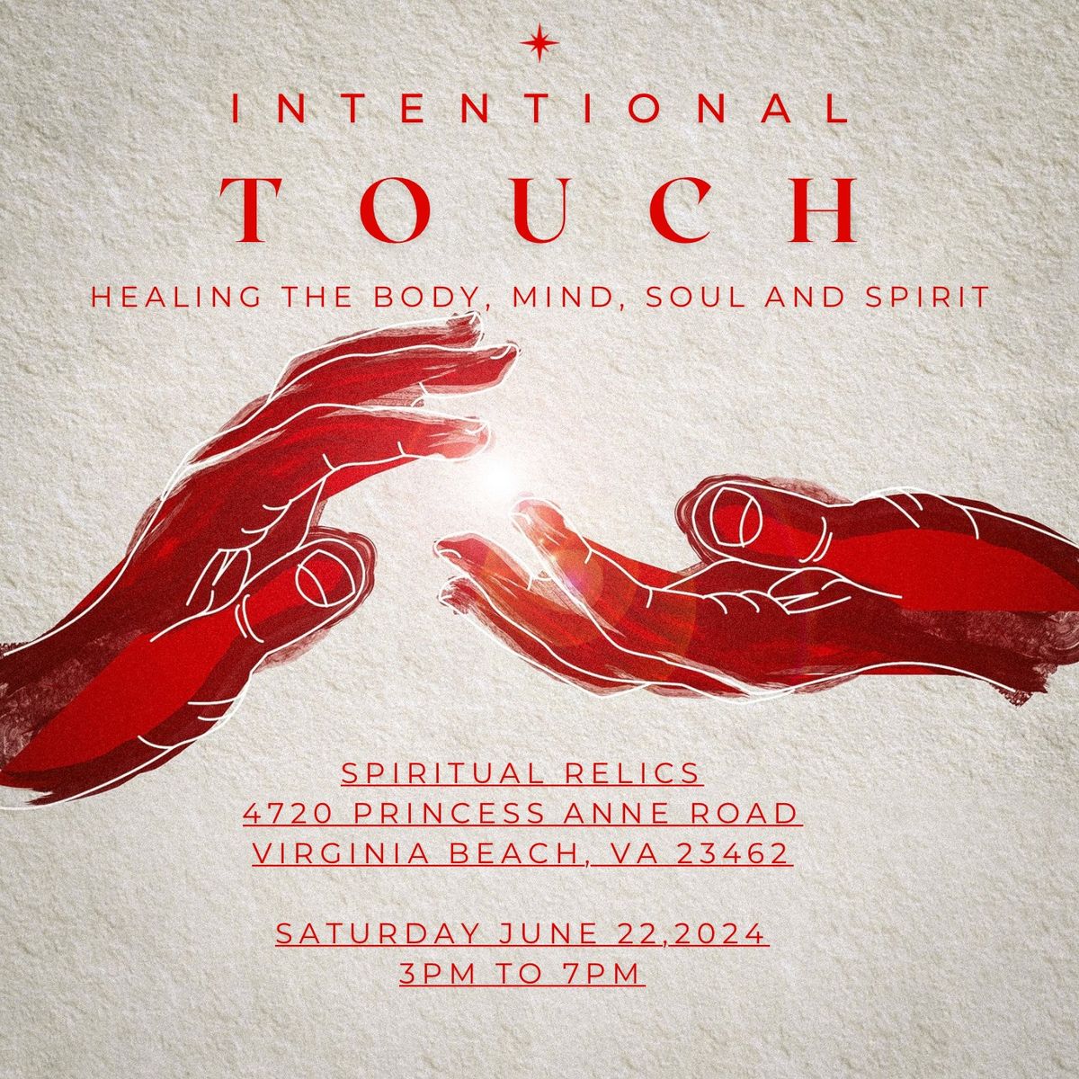 Intentional Touch: Healing the Body, Mind, Soul, and Spirit