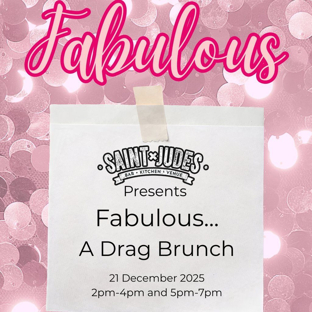 Fabulous... A Drag Brunch (5-7)