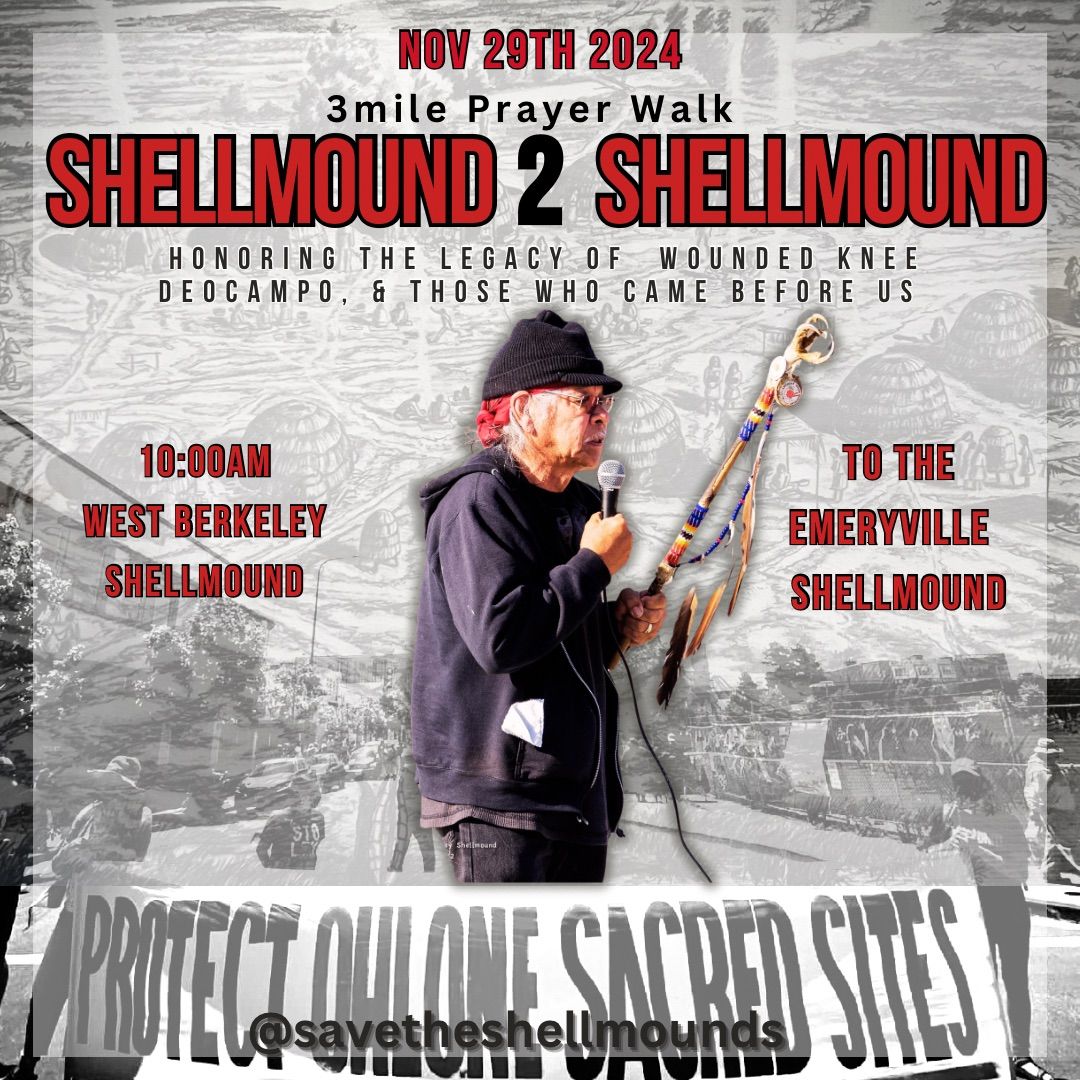 \ud83d\udc1a Shellmound 2 Shellmound \ud83d\udc1a Prayer Walk: Honoring the Legacy of Wounded Knee DeOcampo