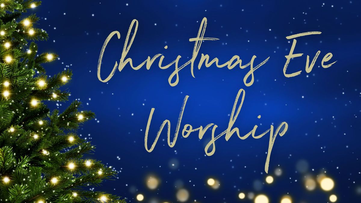 Christmas Eve Worship