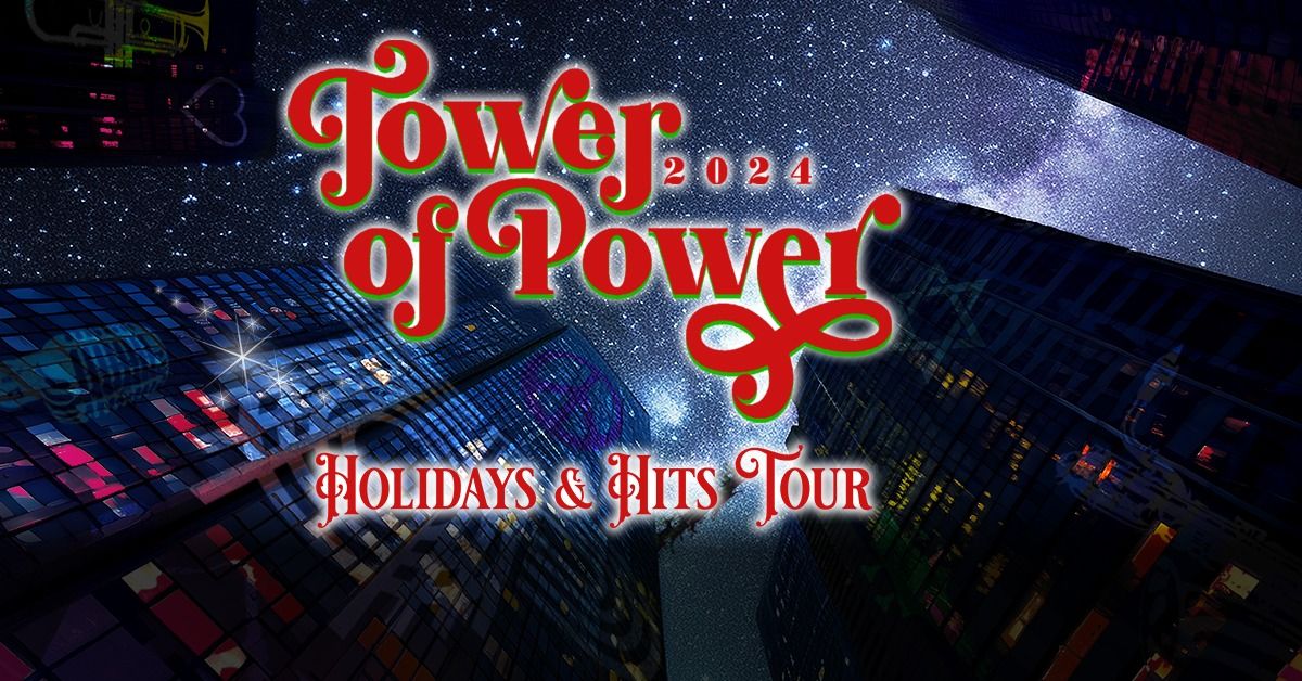 Tower of Power: Holidays & Hits Tour