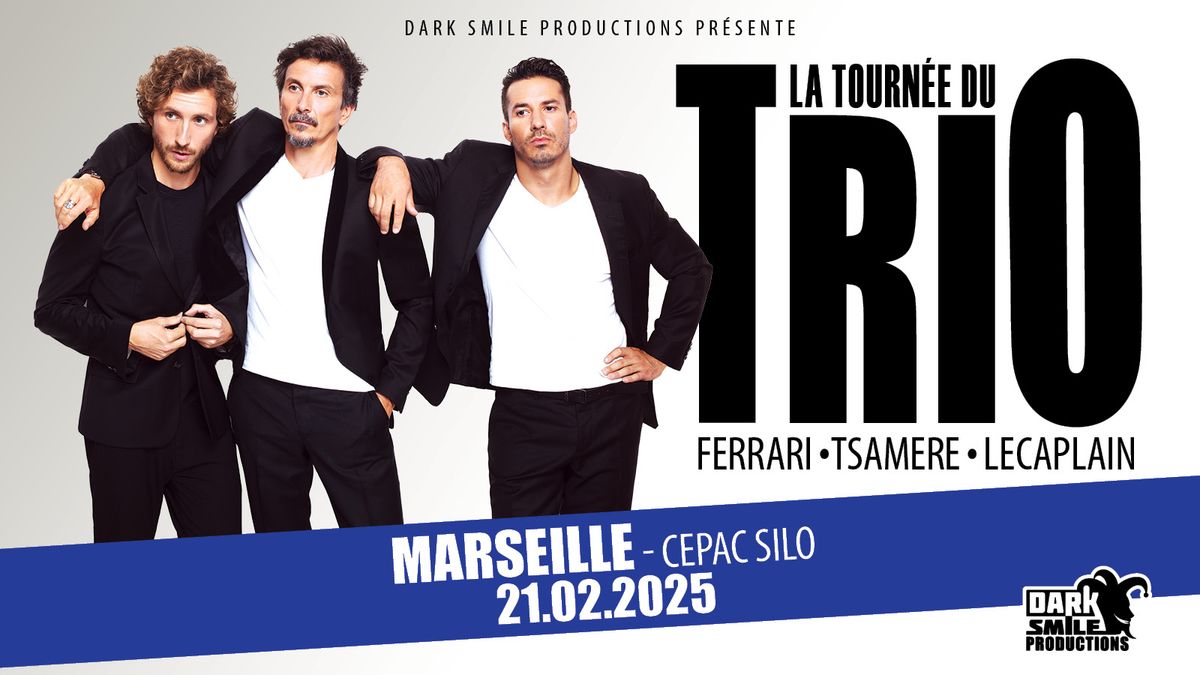 Tourn\u00e9e du Trio \u00e0 MARSEILLE (13)