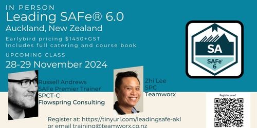 Leading SAFe\u00ae 6.0 in Auckland (SAFe Agilist Certification) - by Zhi and Russell