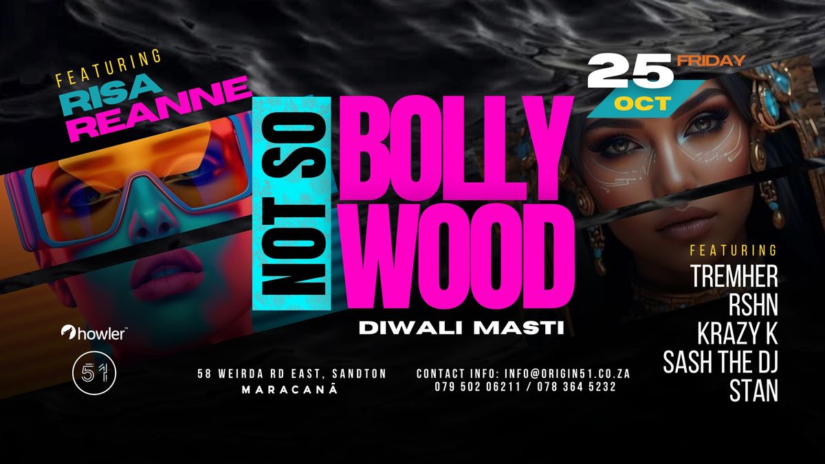 Not So Bollywood ft Risa Reanne at Maracan\u00e0 (Sandton) - Diwali Masti