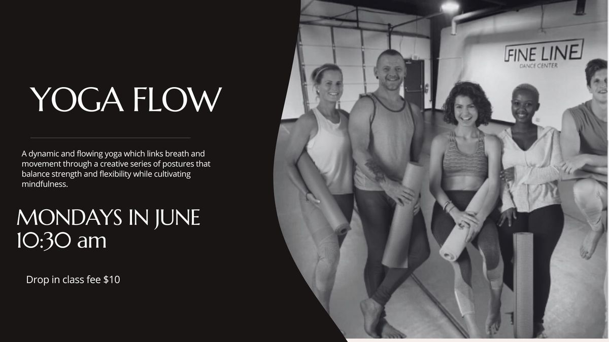 YOGA FLOW - MONDAYS IN JUNE | $10 DROP IN FEE