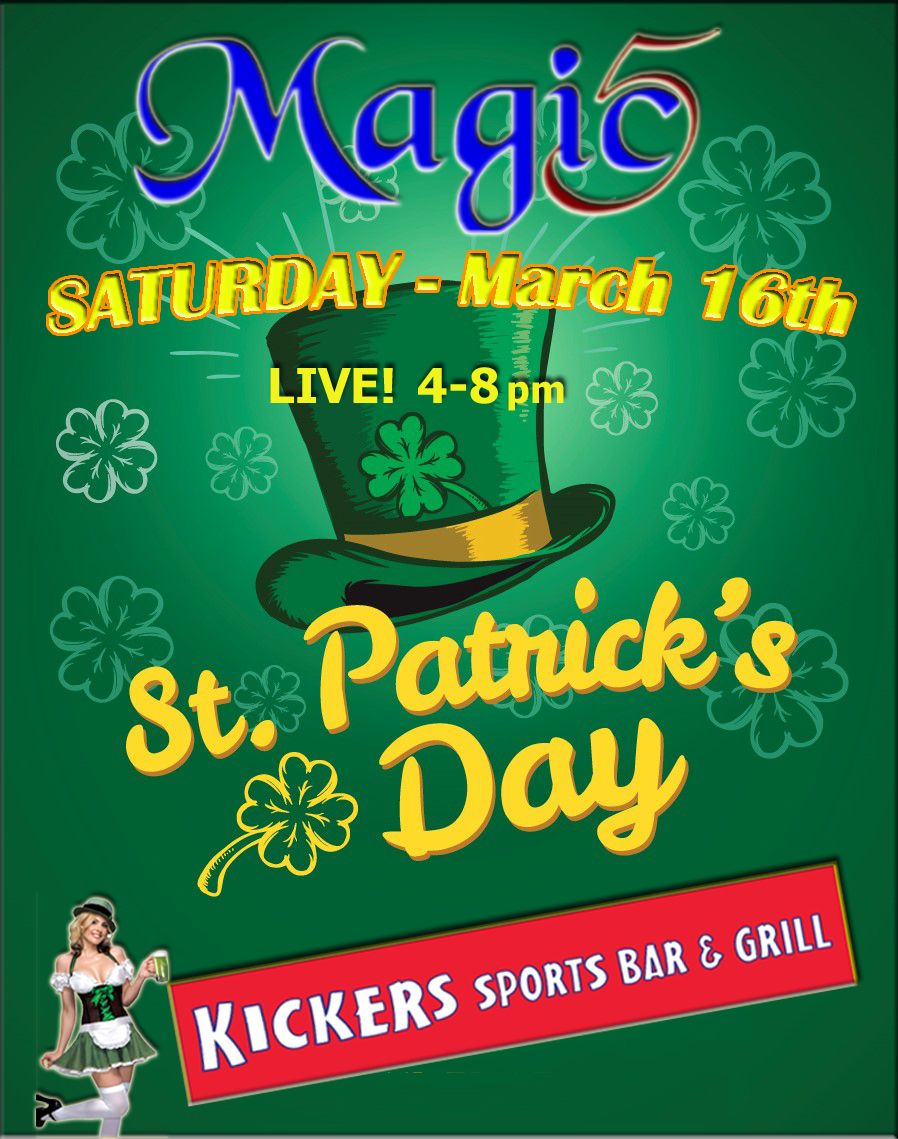 St. Paddy's Day w\/ Magic5 @ Kicker's Sports Bar & Grill