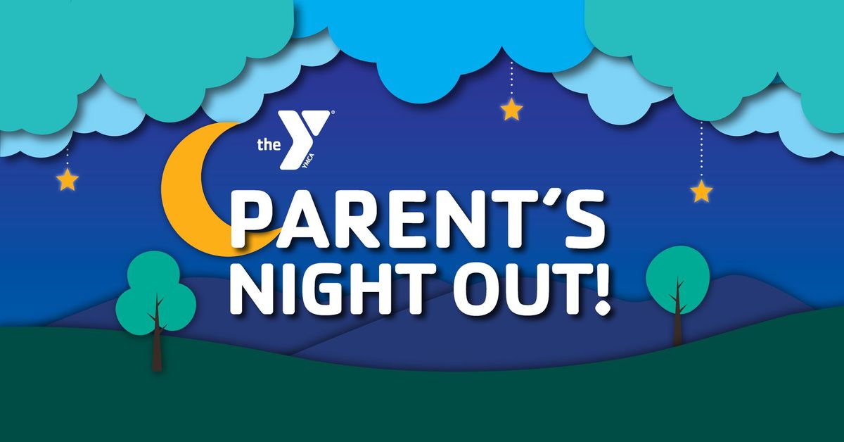 Parent's Night Out! - Westwood Park Y
