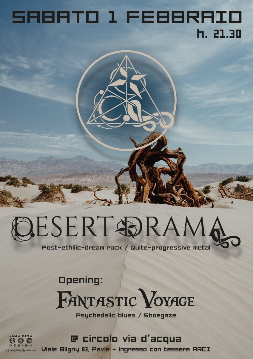 Desert Drama + Fantastic Voyage in concerto 