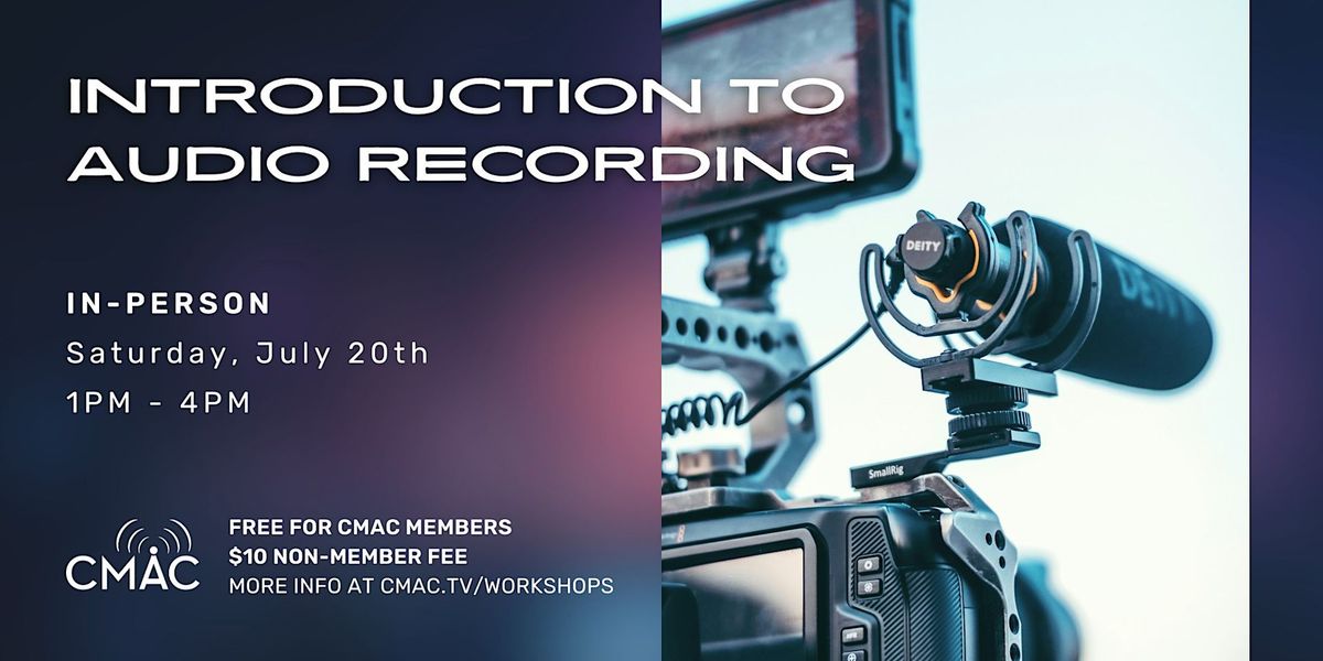 Workshop: Introduction to Audio Recording