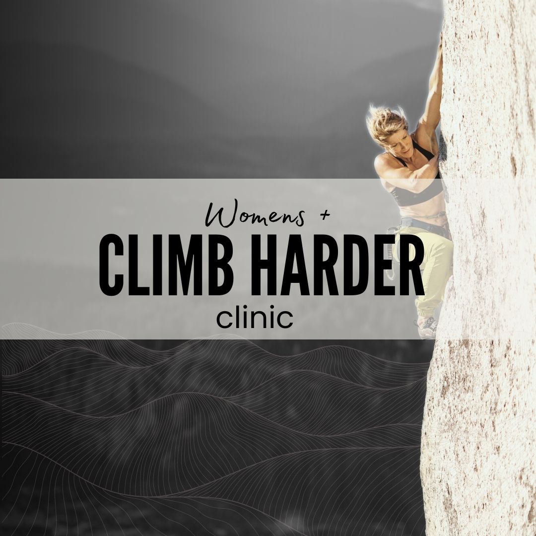 Womens + Climb Harder Clinic 