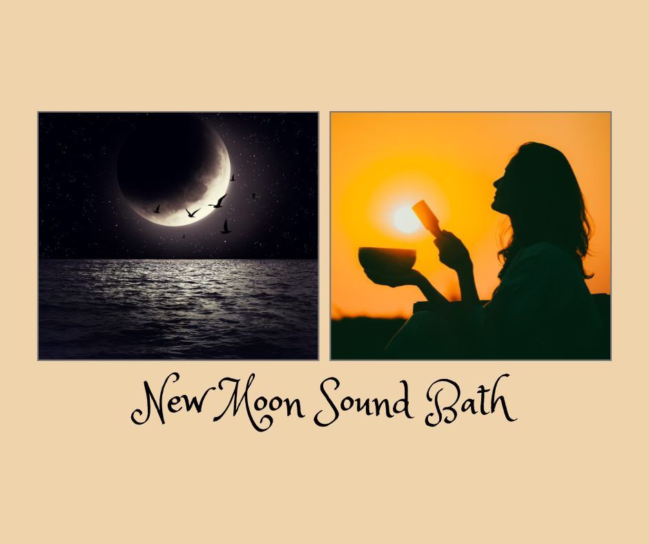 New Moon Sound Bath -with Samantha Petroff