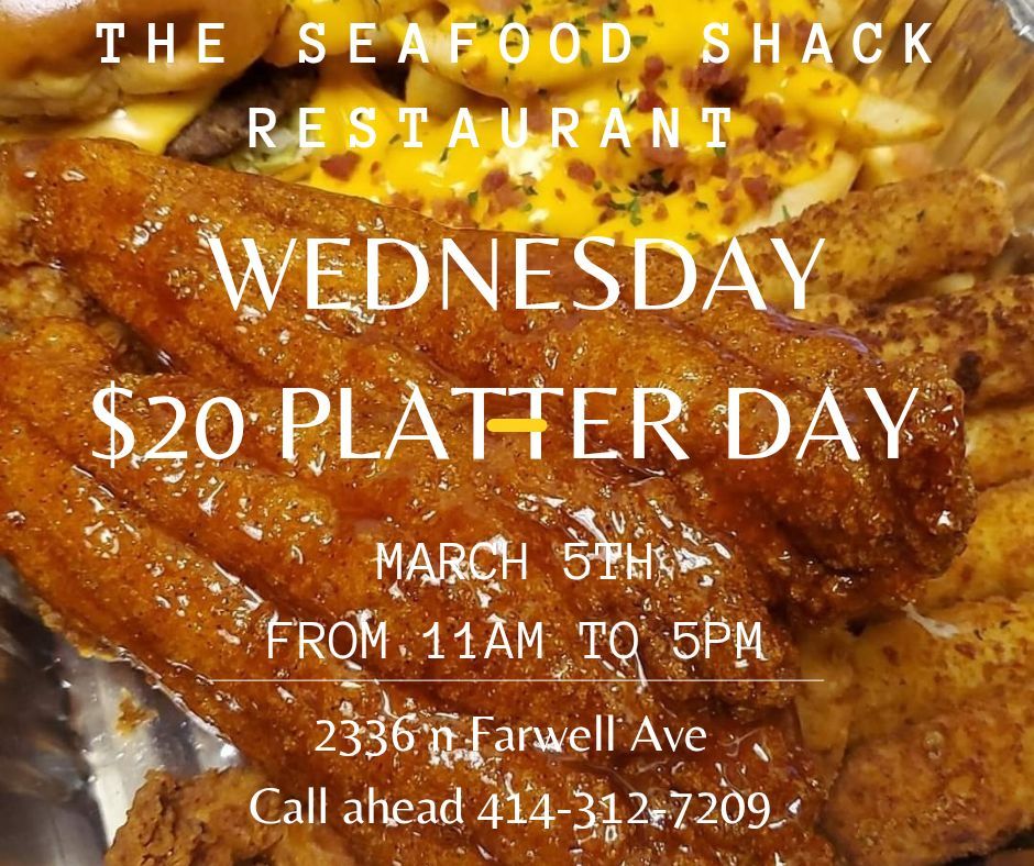 $20 PLATTER DAY MARCH 5TH FROM 11AM TO 5PM \ud83d\ude0e 2336 N FARWELL AVE 