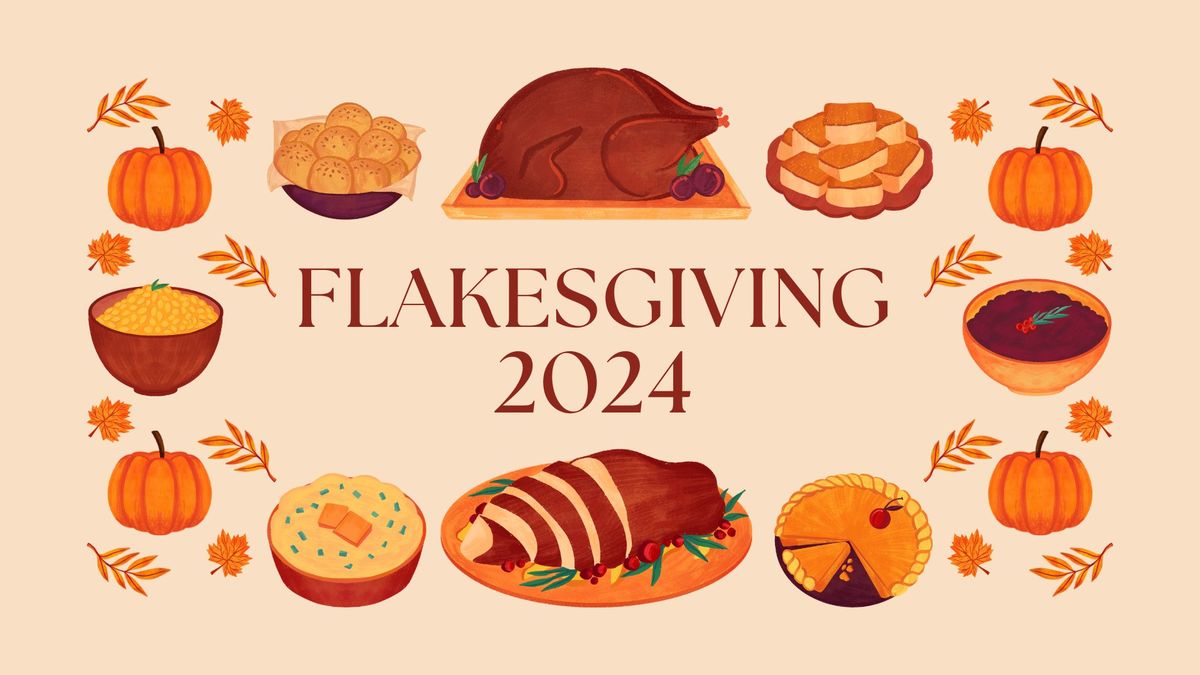 Flakesgiving