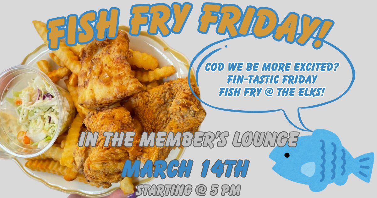 Fish Fry Friday!