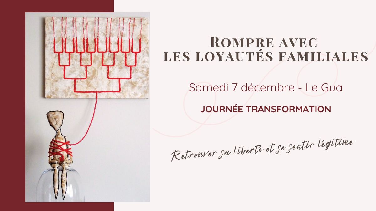 COMPLET - Rompre avec les loyaut\u00e9s familiales