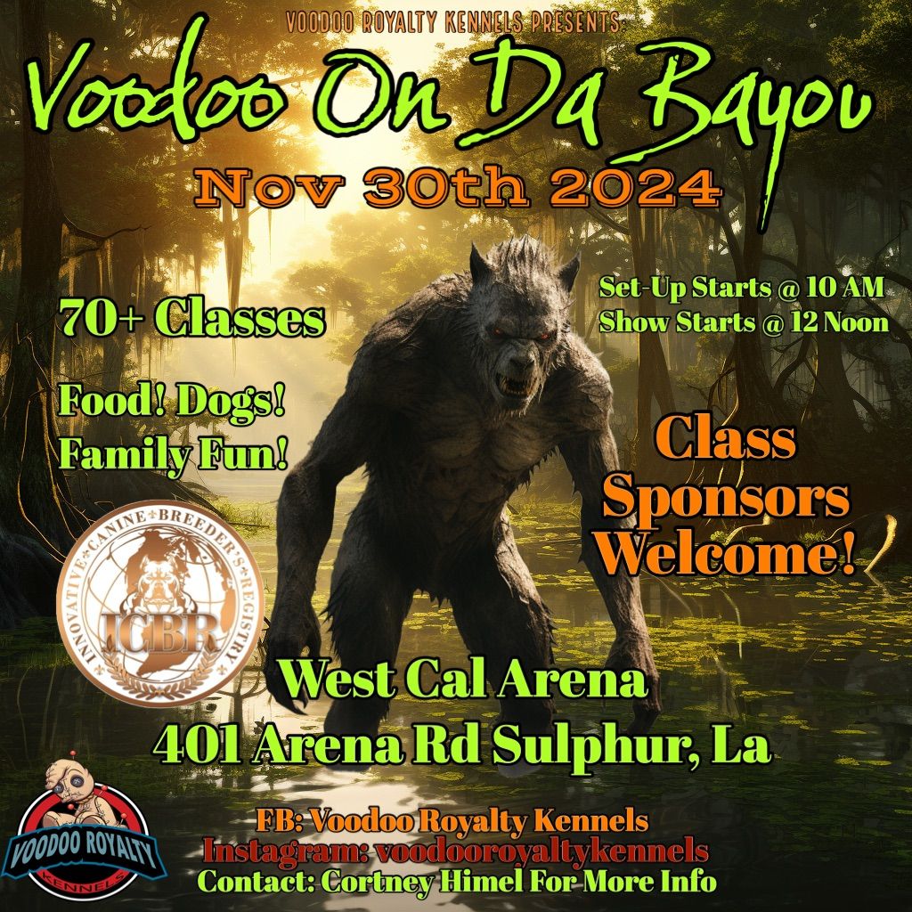 Voodoo On Da Bayou ICBR Sanctioned Dog Show