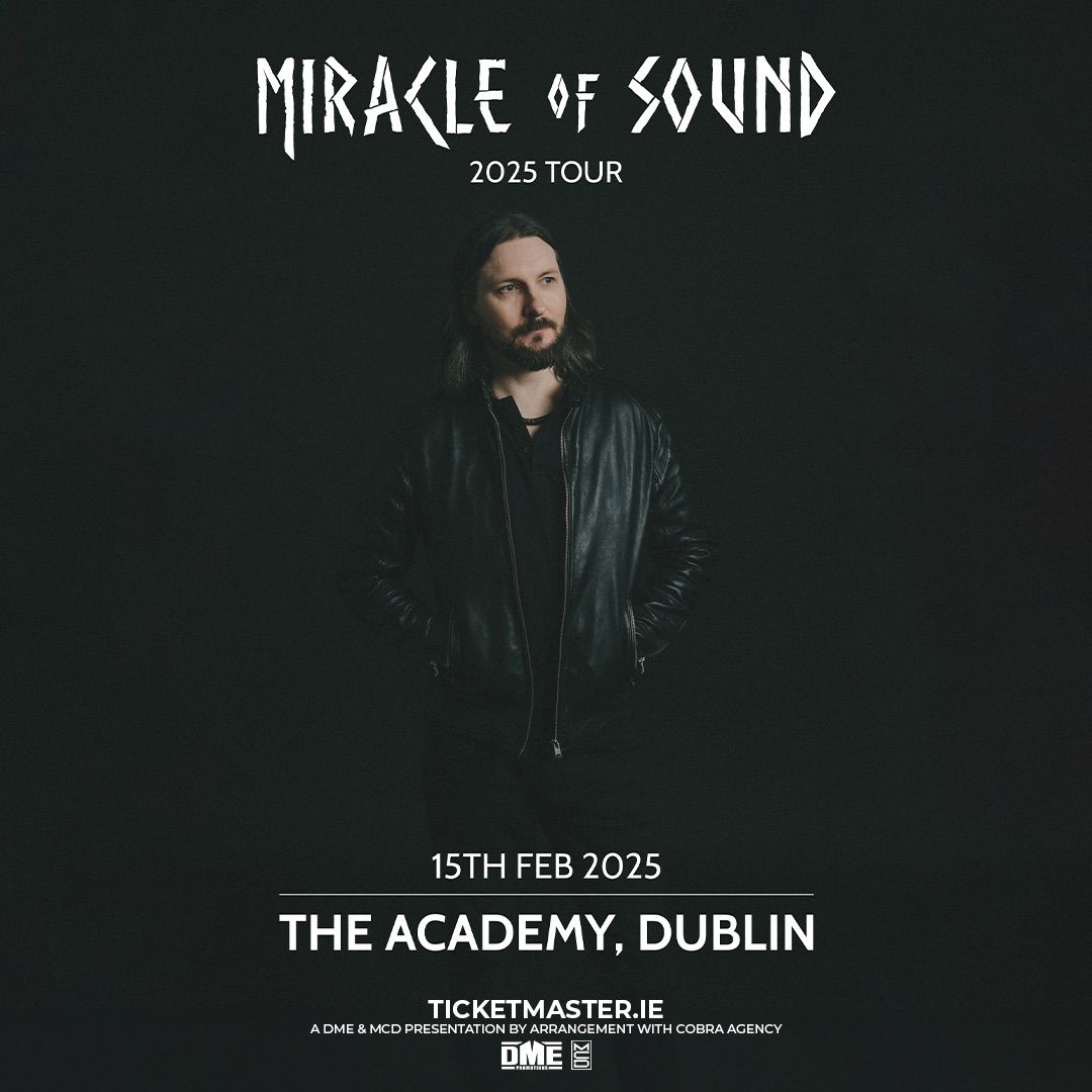 Miracle of Sound | Dublin