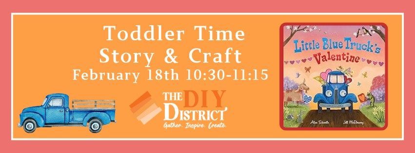 Toddler Time Story and Craft- Little Blue Truck's Valentine & Sensory Bin