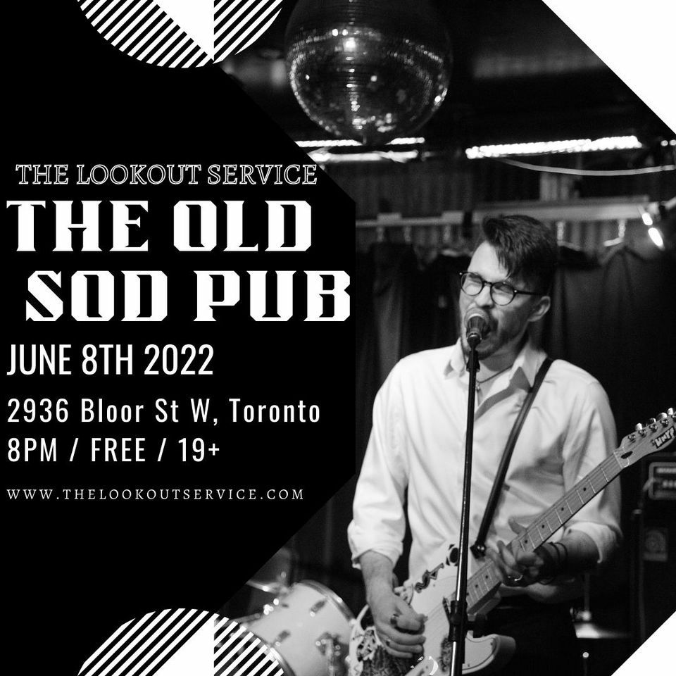 THE LOOKOUT SERVICE LIVE SHOWCASE AT THE OLD SOD, The Old Sod Pub