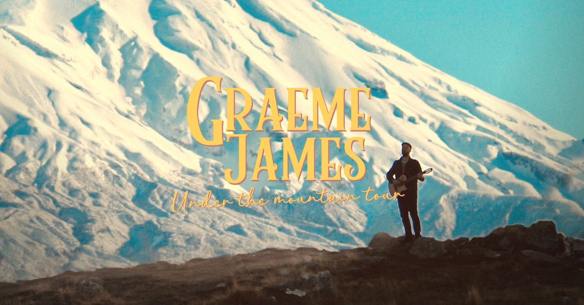 Graeme James 'Under the Mountain Tour' Dawn [\u014c\u0101kura]