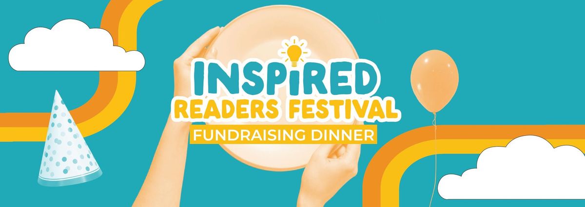 Inspired Readers Festival Fundraising Dinnner