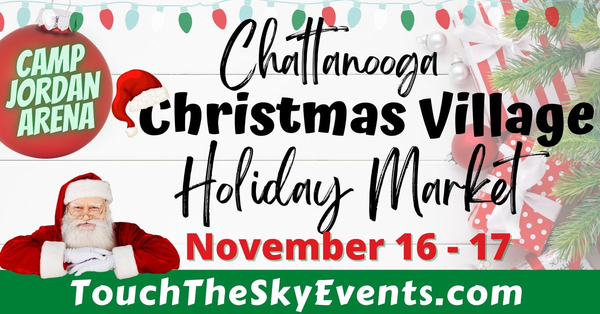 Chattanooga Christmas Village Holiday Market