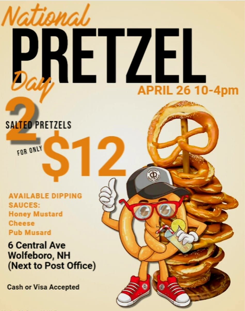 National Pretzel Day Wolfeboro 