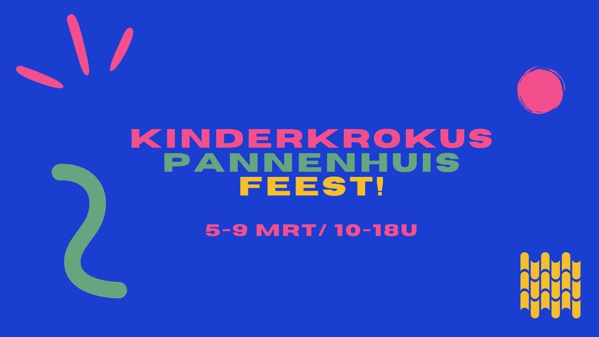 - Kinder Krokus Pannenhuis Feest - 