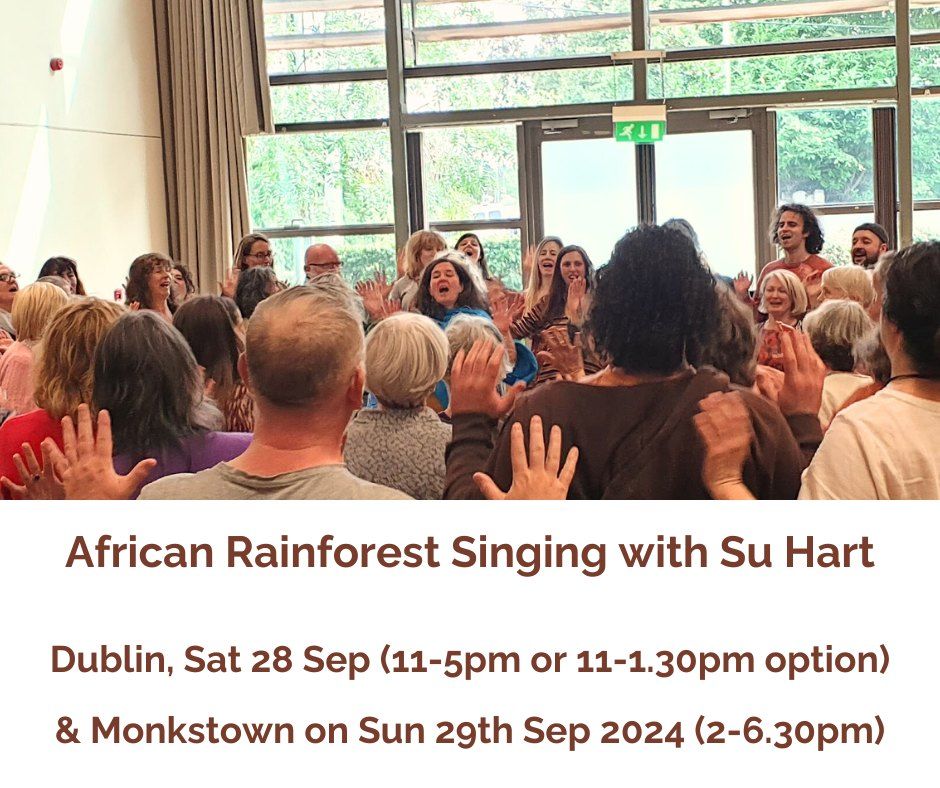 African Rainforest Singing with Su Hart