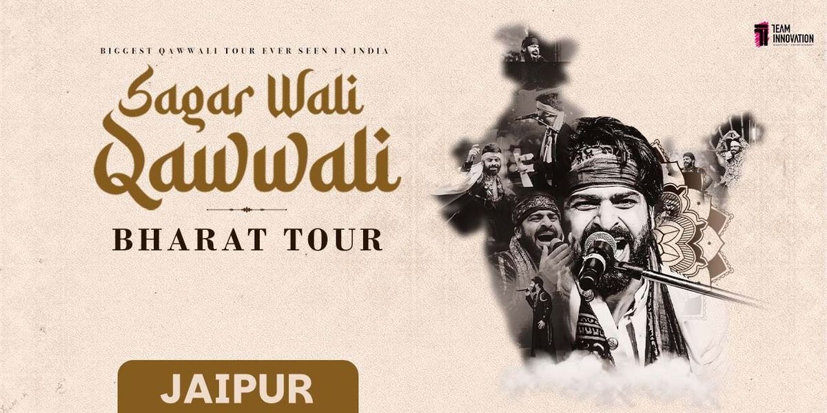 Sagar Waali Qawwali - Bharat Tour 2025 (Jaipur)