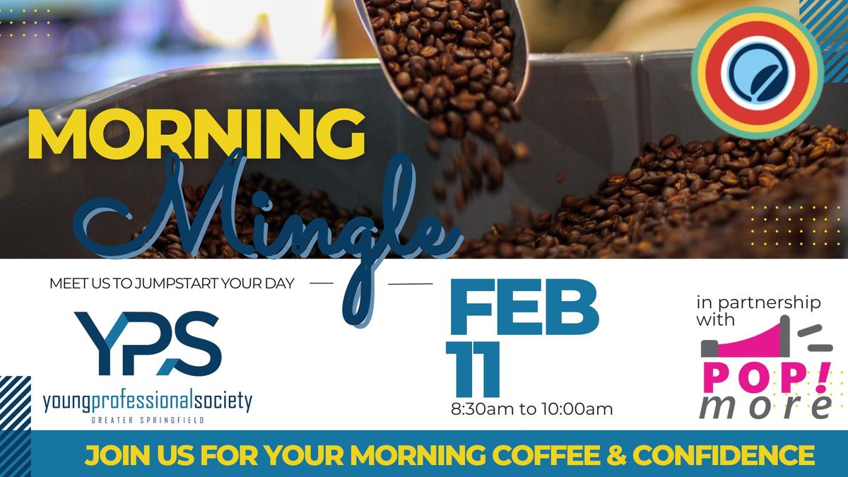 Morning Mingle Coffee & Confidence with POP!more