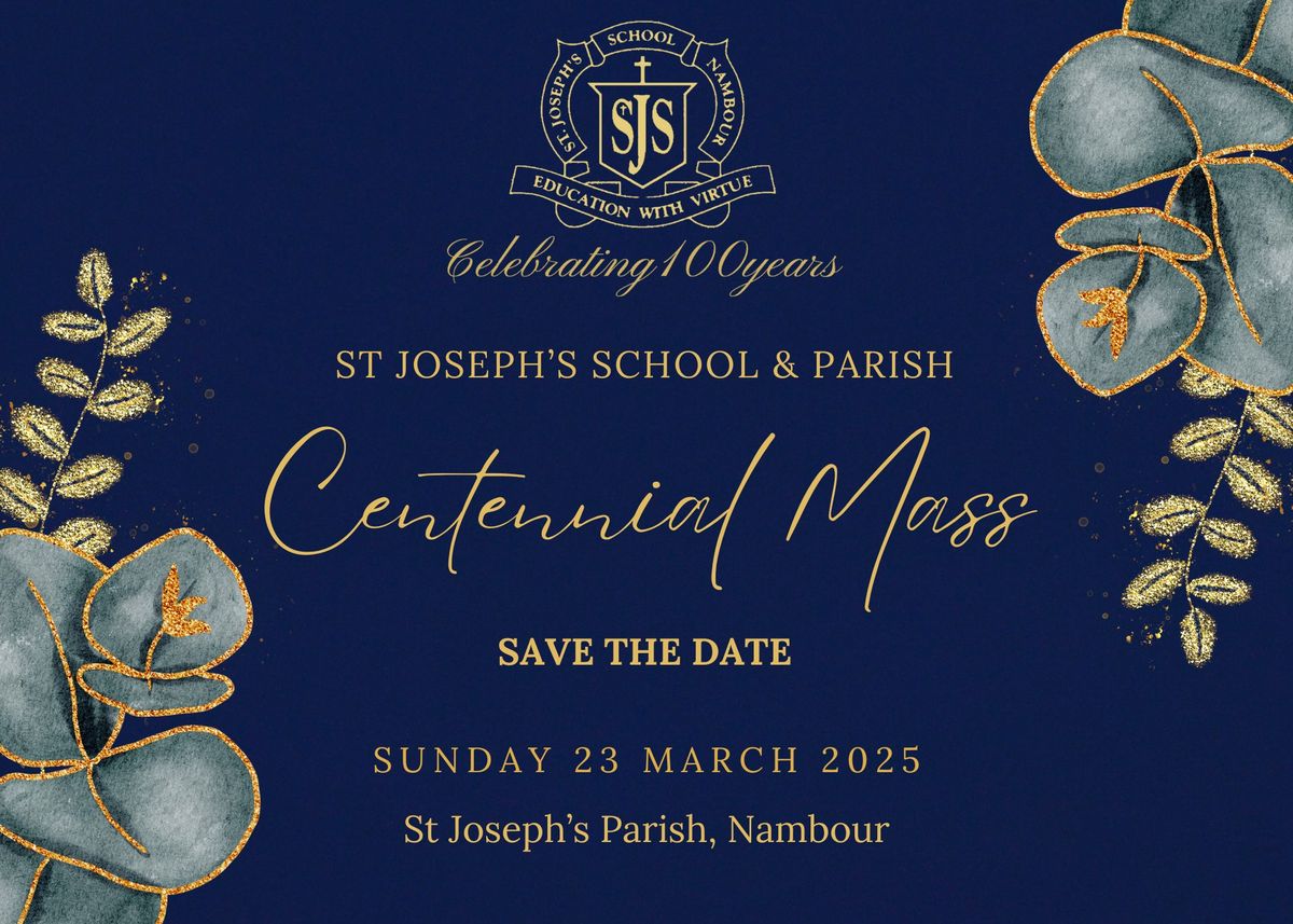 St Joseph's School and Parish Community Centennial Mass