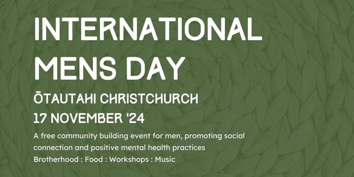 International Men's Day \u014ctautahi Christchurch