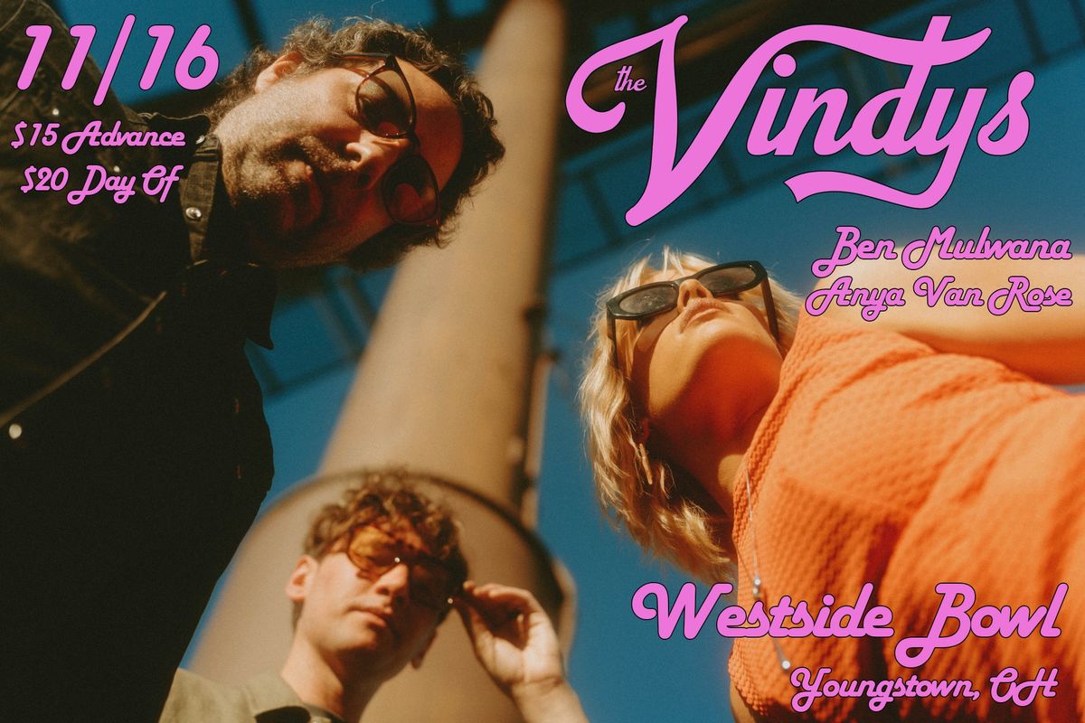 The Vindys\/Ben Mulwana\/Anya Van Rose at the Westside Bowl