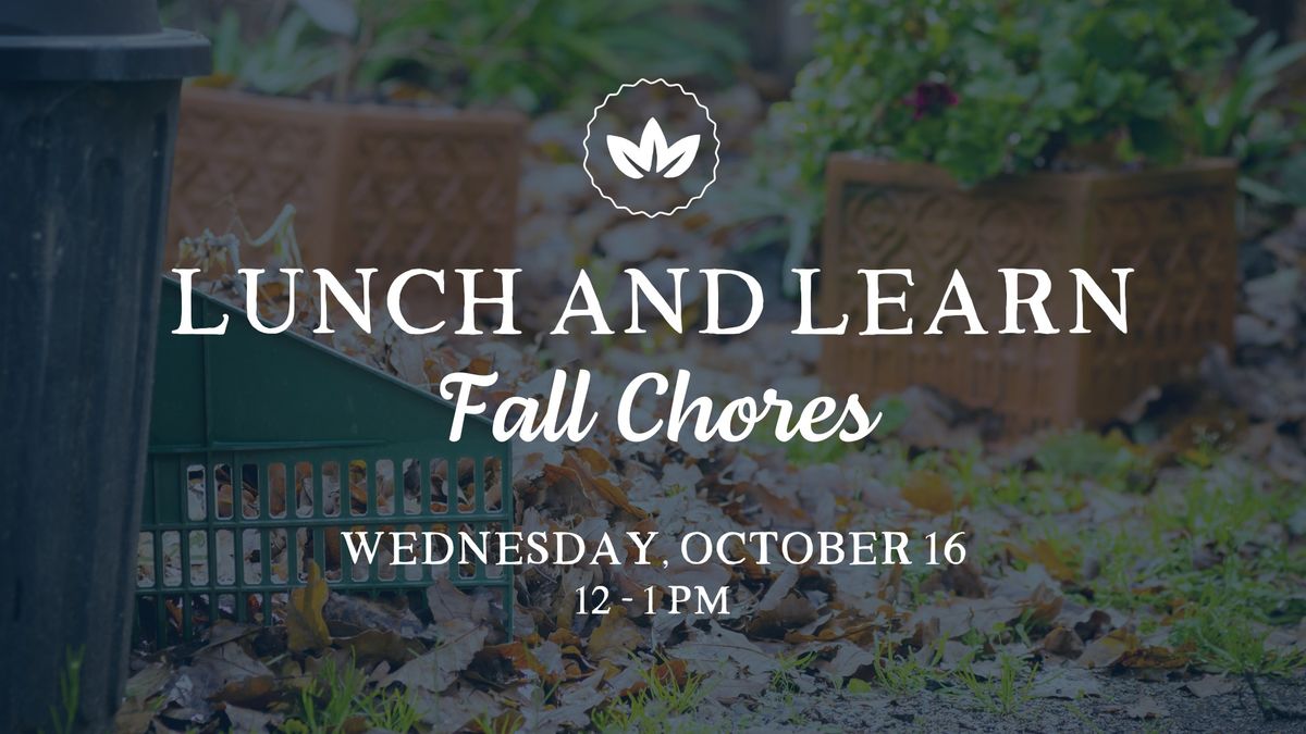 Lunch & Learn: Fall Chores at Convivium Urban Farmstead