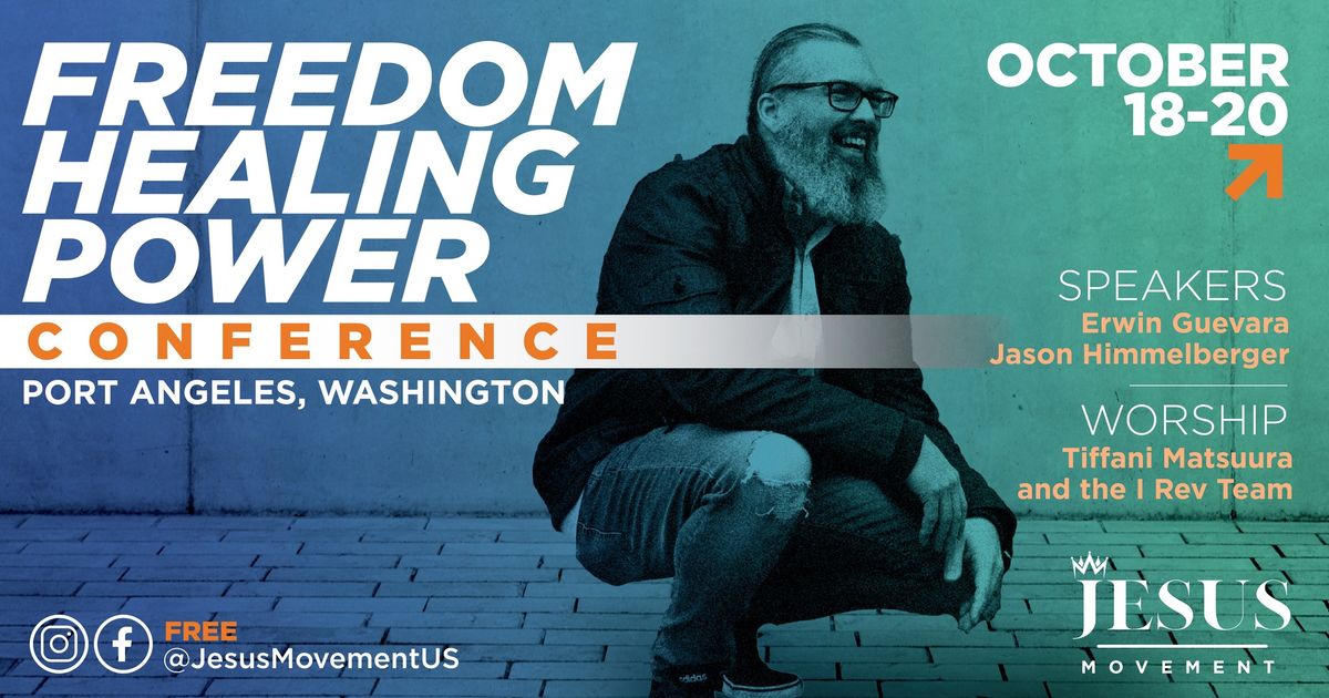 Freedom,Healing, and Power Conference